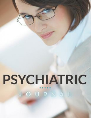 Kniha Psychiatric Journal Speedy Publishing LLC