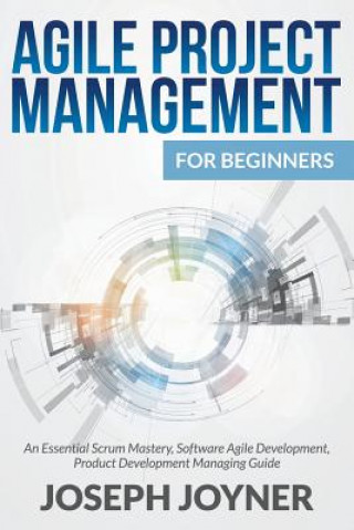 Carte Agile Project Management For Beginners Joseph Joyner