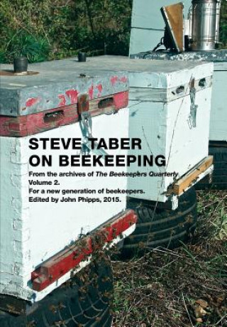 Knjiga Steve Taber On Beekeeping, Volume 2 Steve Taber