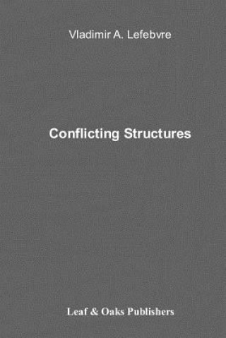 Book Conflicting Structures Vladimir Lefebvre