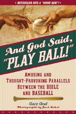 Kniha And God Said, Play Ball! Gary Graf