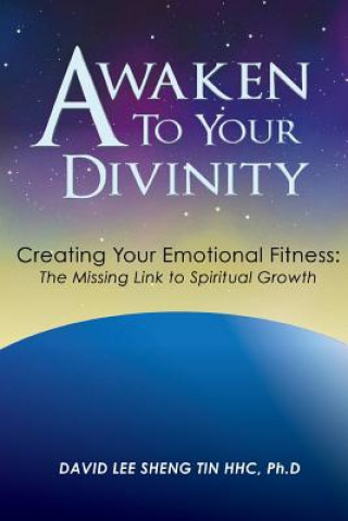 Knjiga Awaken to Your Divinity David Lee Sheng Tin Ctcm Hhc Phd