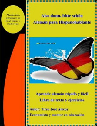 Livre Also Dann Bitte Schon, Aleman Para Hispanohablante Tirso Jose Alecoy