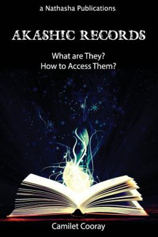 Книга Akashic Records : What are They? How to Access Them? Director Camilet Cooray