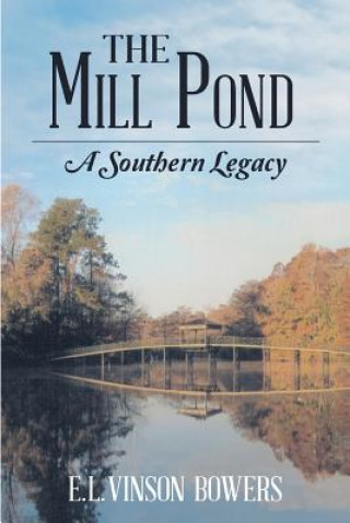 Kniha Mill Pond E L Vinson Bowers