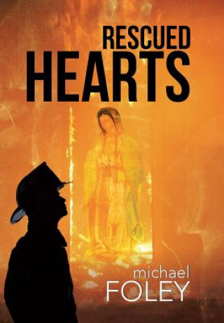 Buch Rescued Hearts Michael Foley