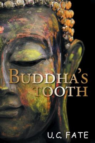 Knjiga Buddha's Tooth U C Fate