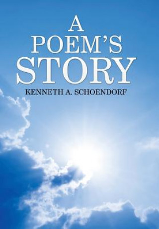 Book Poem's Story Kenneth a Schoendorf