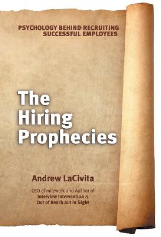 Boek Hiring Prophecies Andrew LaCivita