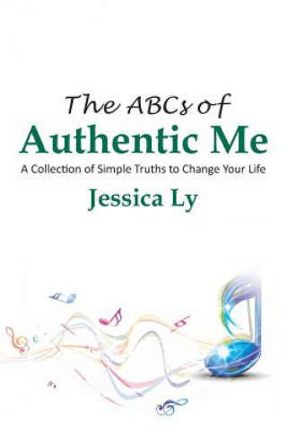 Книга ABCs of Authentic Me Jess Ly