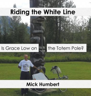 Book Riding the White Line Mick Humbert