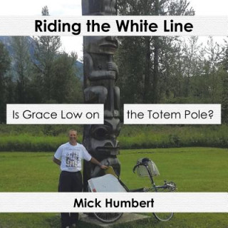 Kniha Riding the White Line Mick Humbert