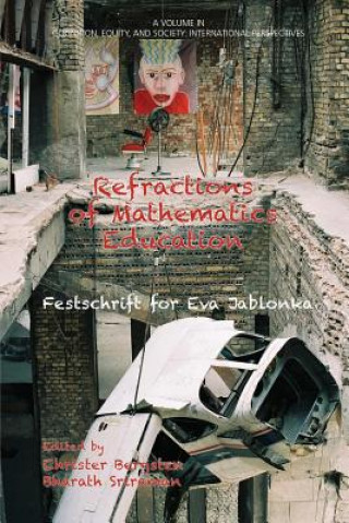 Kniha Refractions of Mathematics Education Festschrift for Eva Jablonka Christer Bergsten