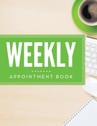 Carte Weekly Appointment Book Speedy Publishing LLC