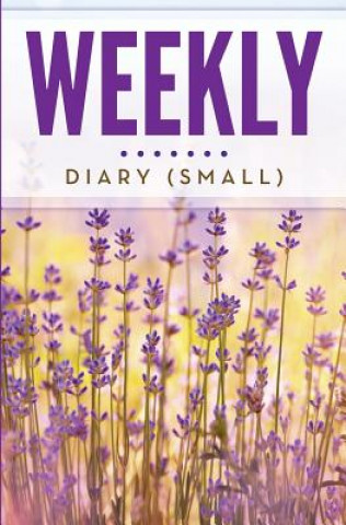 Книга Weekly Diary (Small) Speedy Publishing LLC