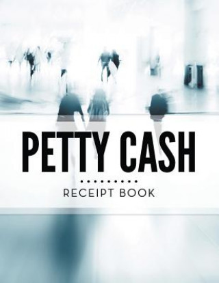 Book Petty Cash Receipt Book Speedy Publishing LLC