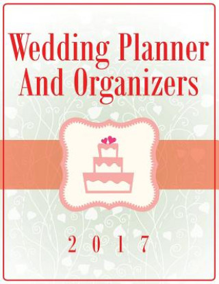 Carte Wedding Planner And Organizers 2017 Speedy Publishing LLC