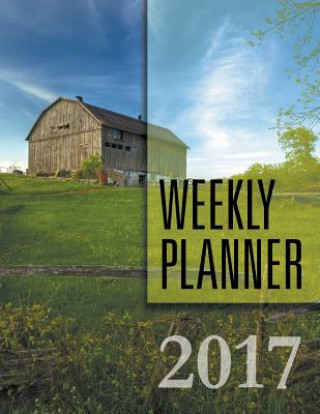 Könyv Weekly Planner 2017 Speedy Publishing LLC
