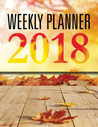 Carte Weekly Planner 2018 Speedy Publishing LLC