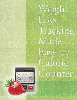 Carte Weight Loss Tracking Made Easy With Calorie Counter Speedy Publishing LLC