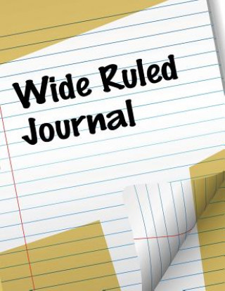 Knjiga Wide Ruled Journal Speedy Publishing LLC