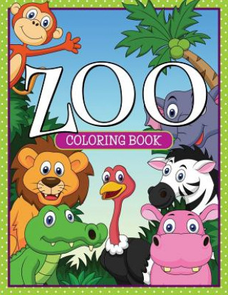 Carte Zoo Coloring Book Speedy Publishing LLC
