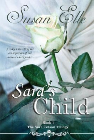 Könyv Sara's Child Susan Elle