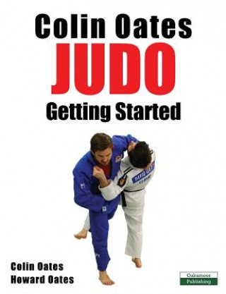 Knjiga Colin Oates Judo Howard Oates