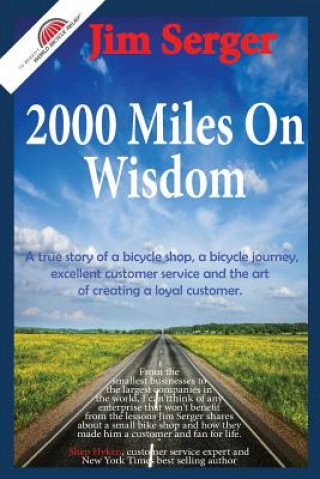 Carte 2000 Miles on Wisdom Jim Serger