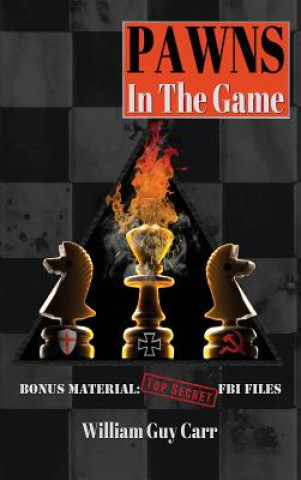 Книга Pawns In The Game William Guy Carr