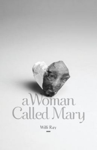 Libro Woman Called Mary Willi Ray