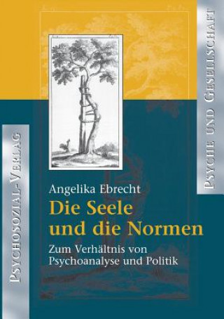 Книга Seele und die Normen Angelika Ebrecht