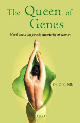 Kniha Queen of Genes G. K. Pillai