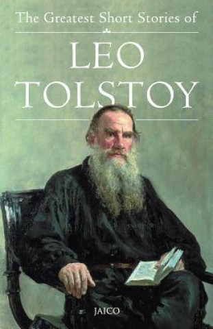 Kniha Greatest Short Stories of Leo Tolstoy Leo Tolstoy
