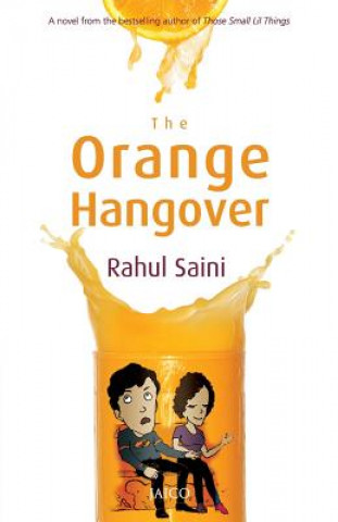 Livre Orange Hangover Rahul Saini