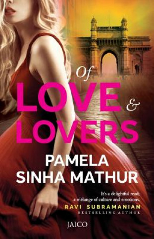 Kniha Of Love & Lovers Pamela Sinha Mathur