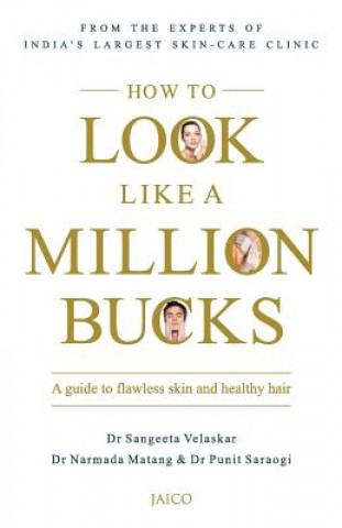 Kniha How to Look Like a Million Bucks Punit Saraogi