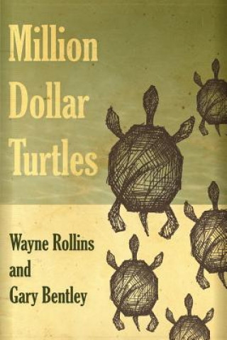 Kniha Million Dollar Turtles Gary Bentley