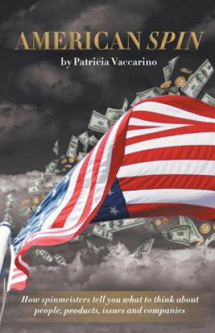 Könyv American Spin Patricia Vaccarino