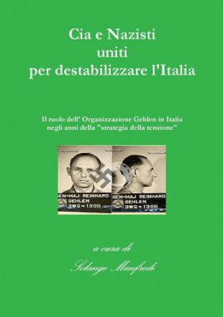 Könyv CIA e Nazisti Uniti Per Destabilizzare L'italia a cura di Solange Manfredi