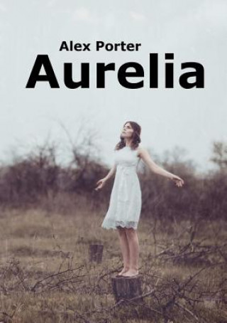 Könyv Aurelia Alex Porter