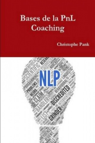 Kniha Bases De La Pnl Coaching Christophe Pank