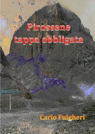 Buch Pirossene Tappa Obbligata Carlo Fulgheri