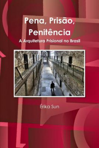 Könyv Pena, Prisao, Penitencia Erika Sun
