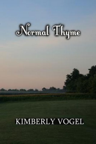 Kniha Normal Thyme Kimberly Vogel