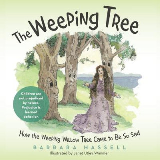 Knjiga Weeping Tree Barbara Hassell