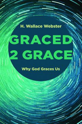 Książka Graced 2 Grace H Wallace Webster