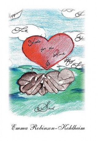 Kniha Words for the Heart and Soul Emma Robinson-Kohlheim