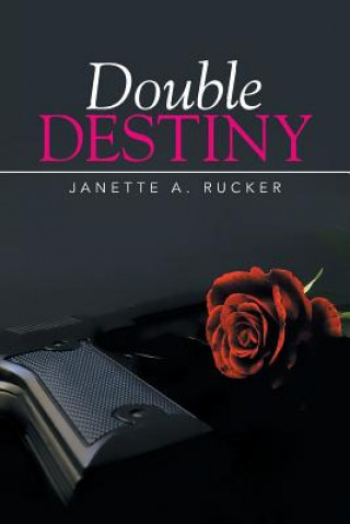 Książka Double Destiny Janette a Rucker