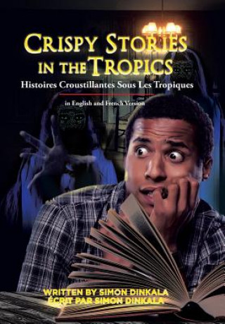 Könyv Crispy Stories in the Tropics Simon Dinkala